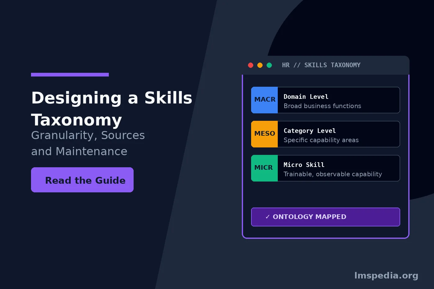 Designing a Skills Taxonomy Granularity, Sources and Maintenance