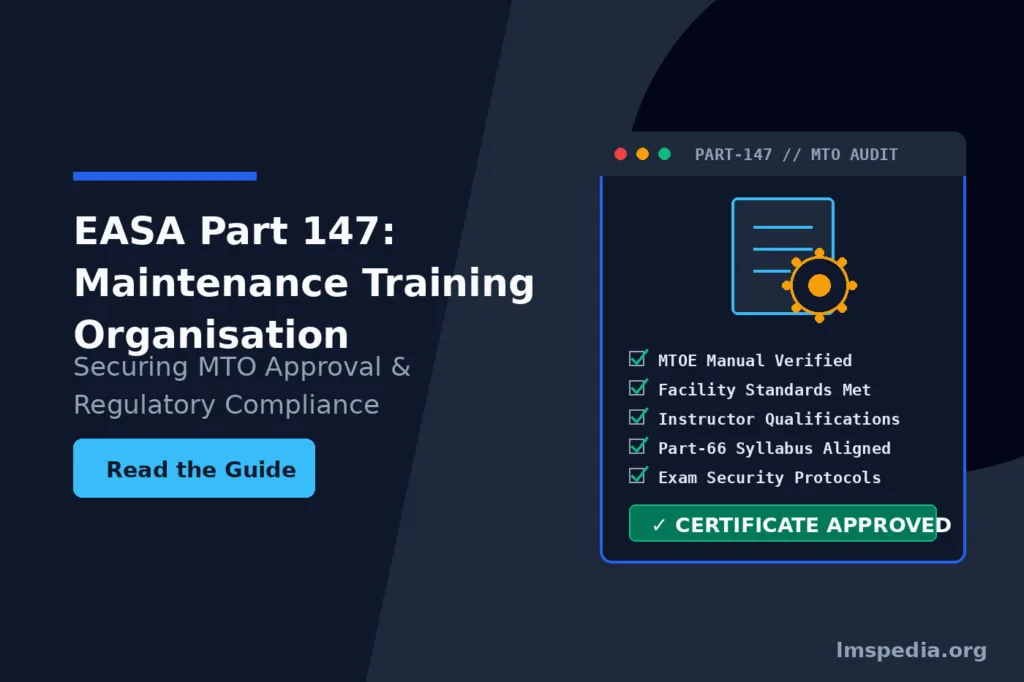EASA Part-147 Maintenance Training Organisation Approval