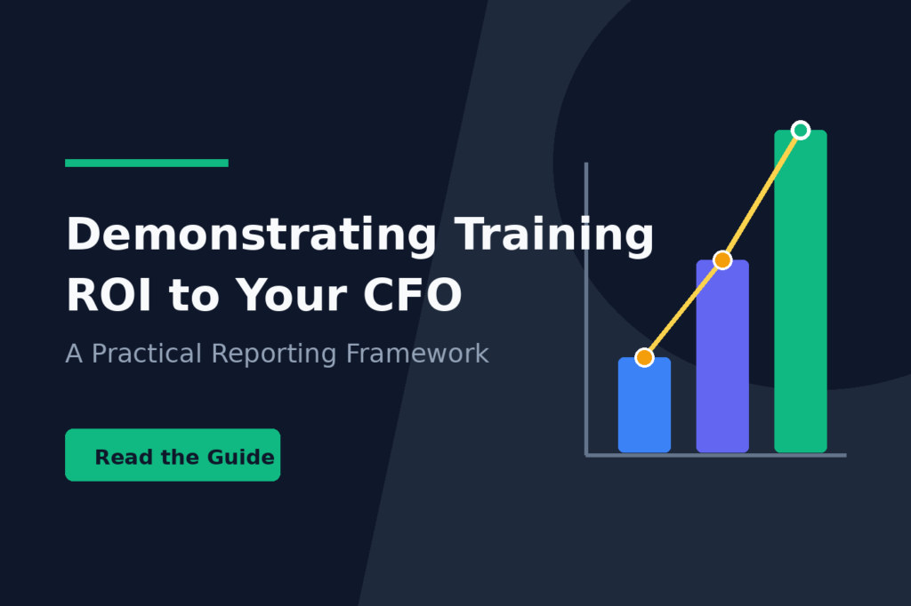 How to Demonstrate Training ROI to Your CFO: A Practical Reporting Framework