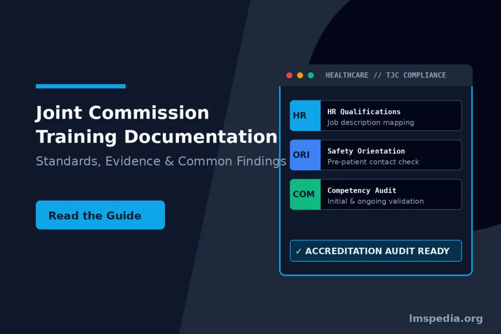 Joint Commission Training Documentation Standards, Evidence and Common Findings