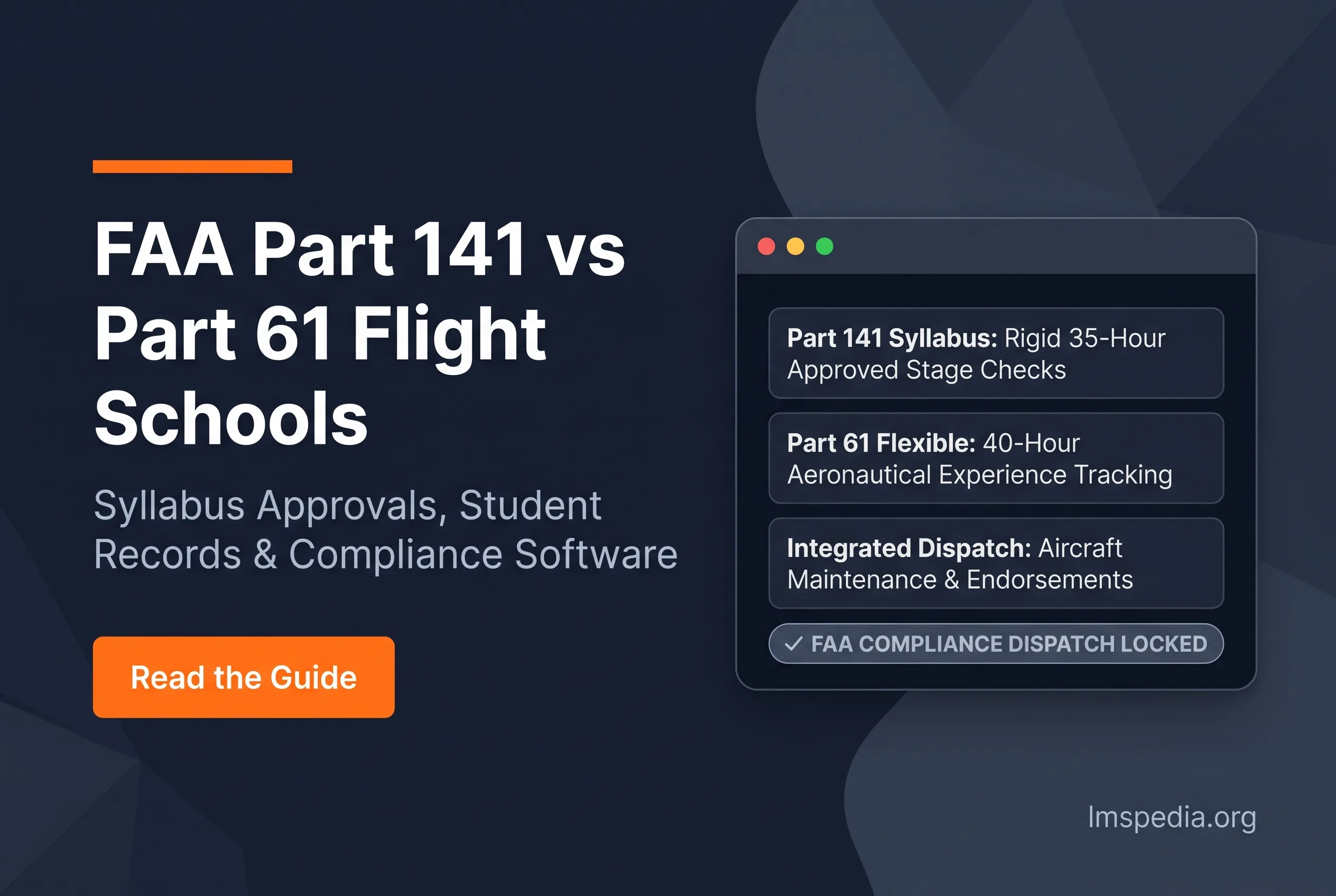 FAA Part 141 vs Part 61 Flight Schools: Records, Curriculum and Software Needs
