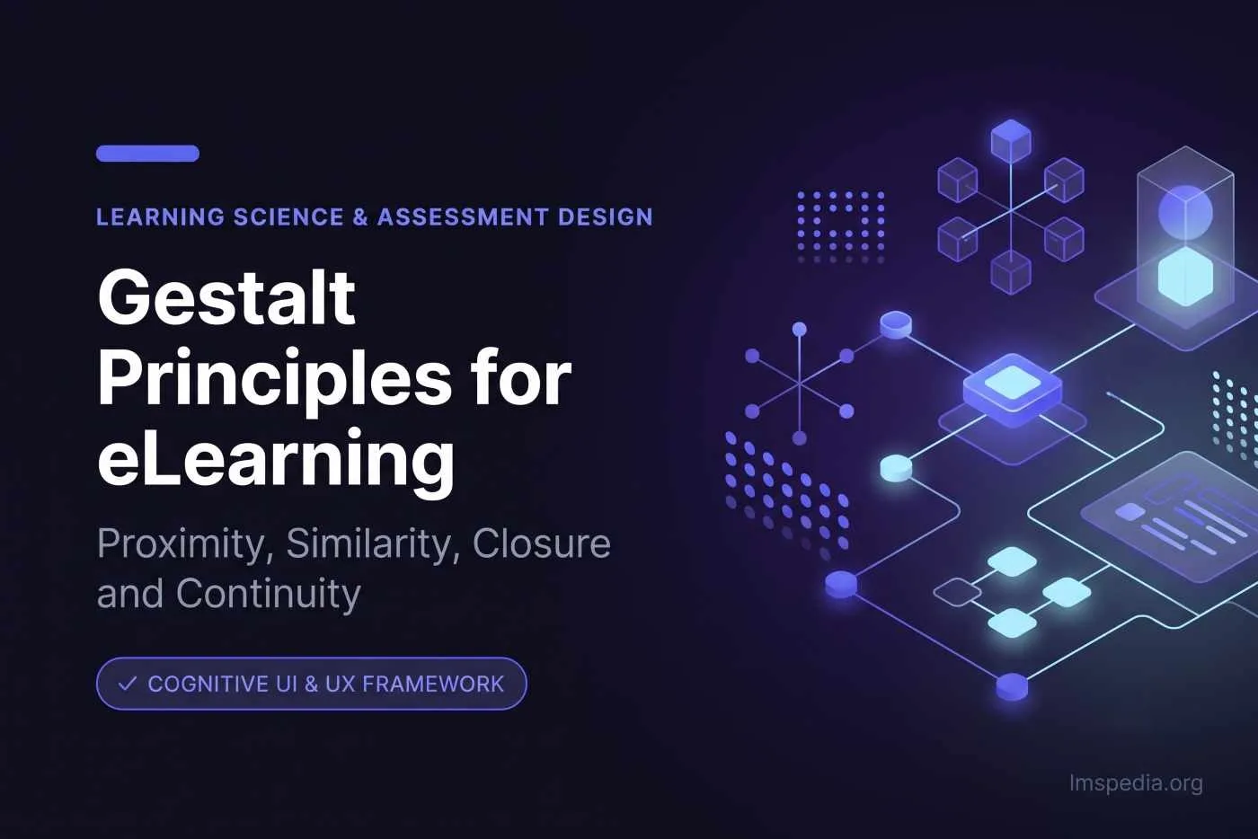 Gestalt-Principles-for-eLearning-Design-Proximity-Similarity-Closure-and-Continuity