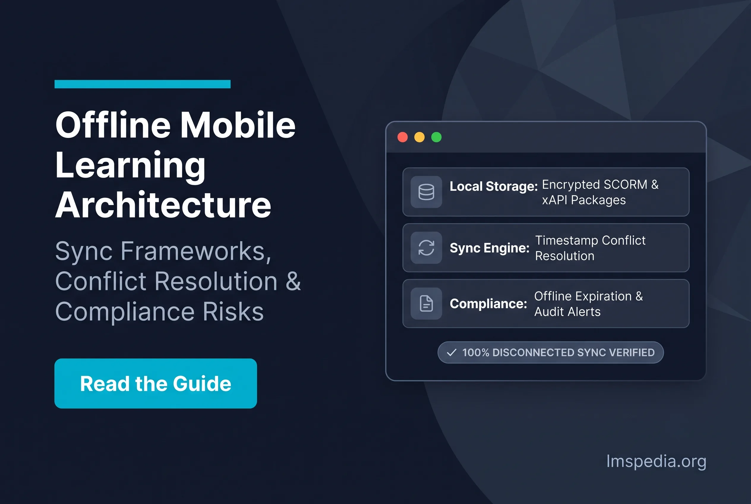 Offline Mobile Learning Sync Architecture, Conflict Resolution and Compliance Risks