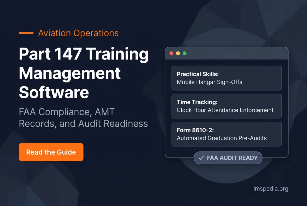 Part 147 Training Management Software for US Aviation Maintenance Schools