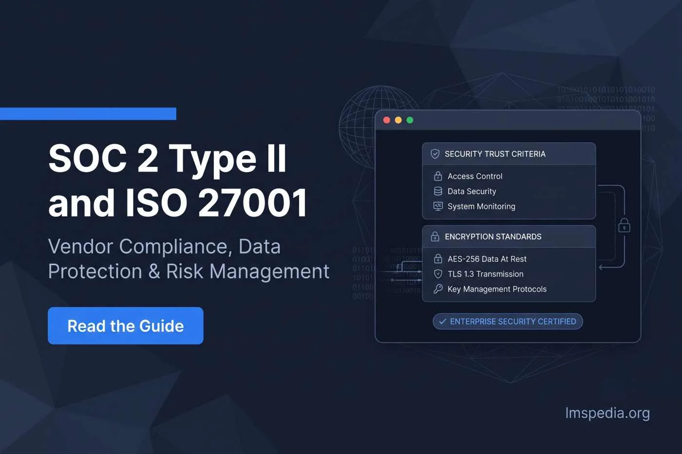 SOC 2 Type II & ISO 27001 for LMS Vendors Reading Reports