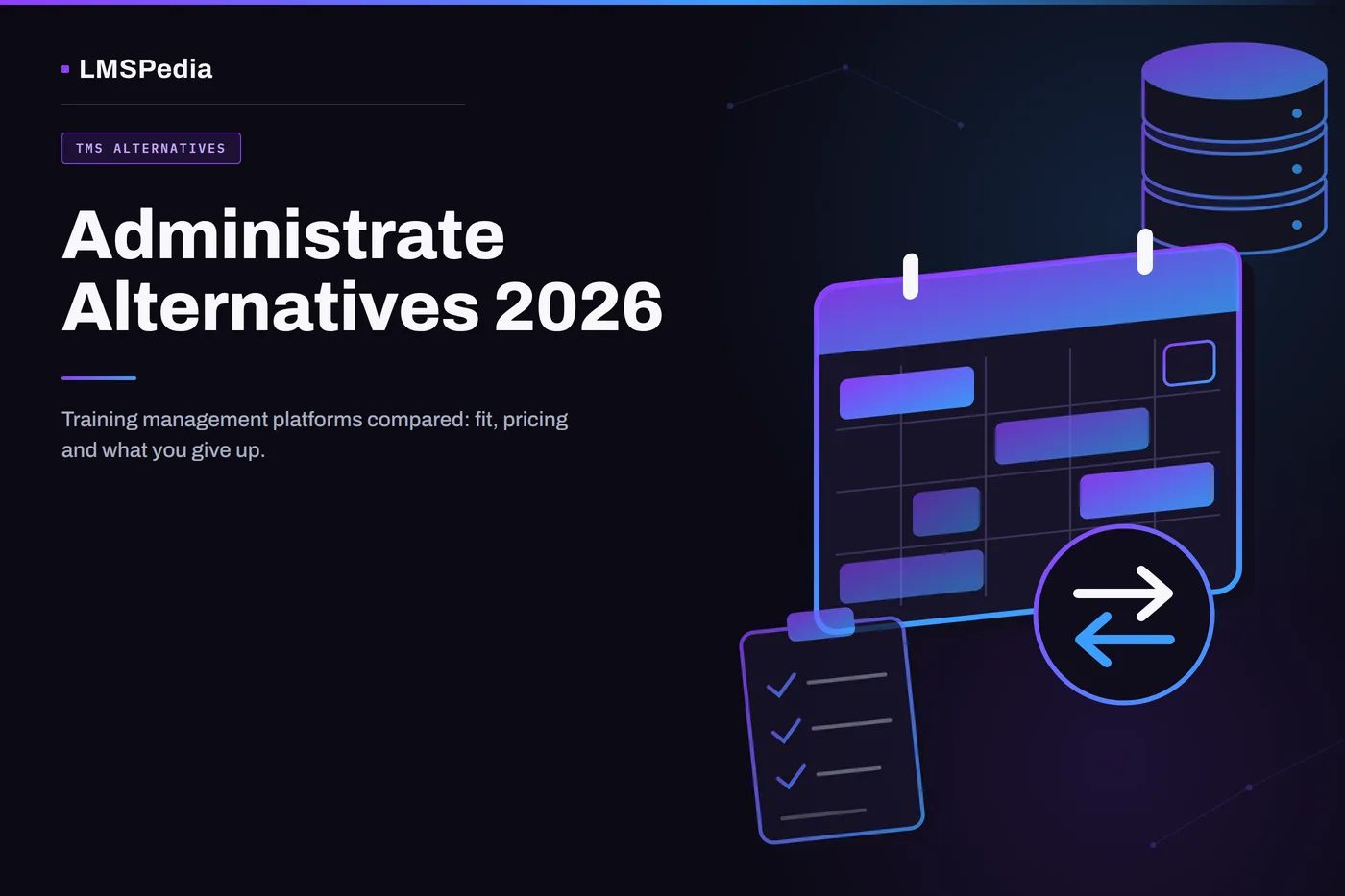 Administrate alternatives 2026 featured image showing a training schedule calendar with a switch arrow, a server stack and a training records clipboard
