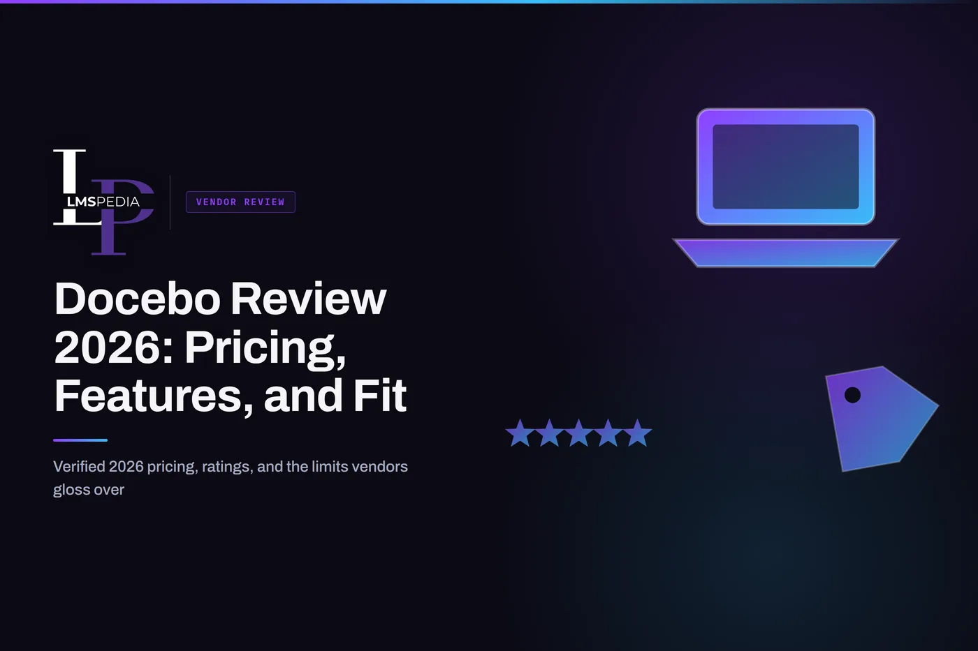 Docebo review 2026 showing an LMS dashboard with verified pricing and rating data on a dark LMSPedia background