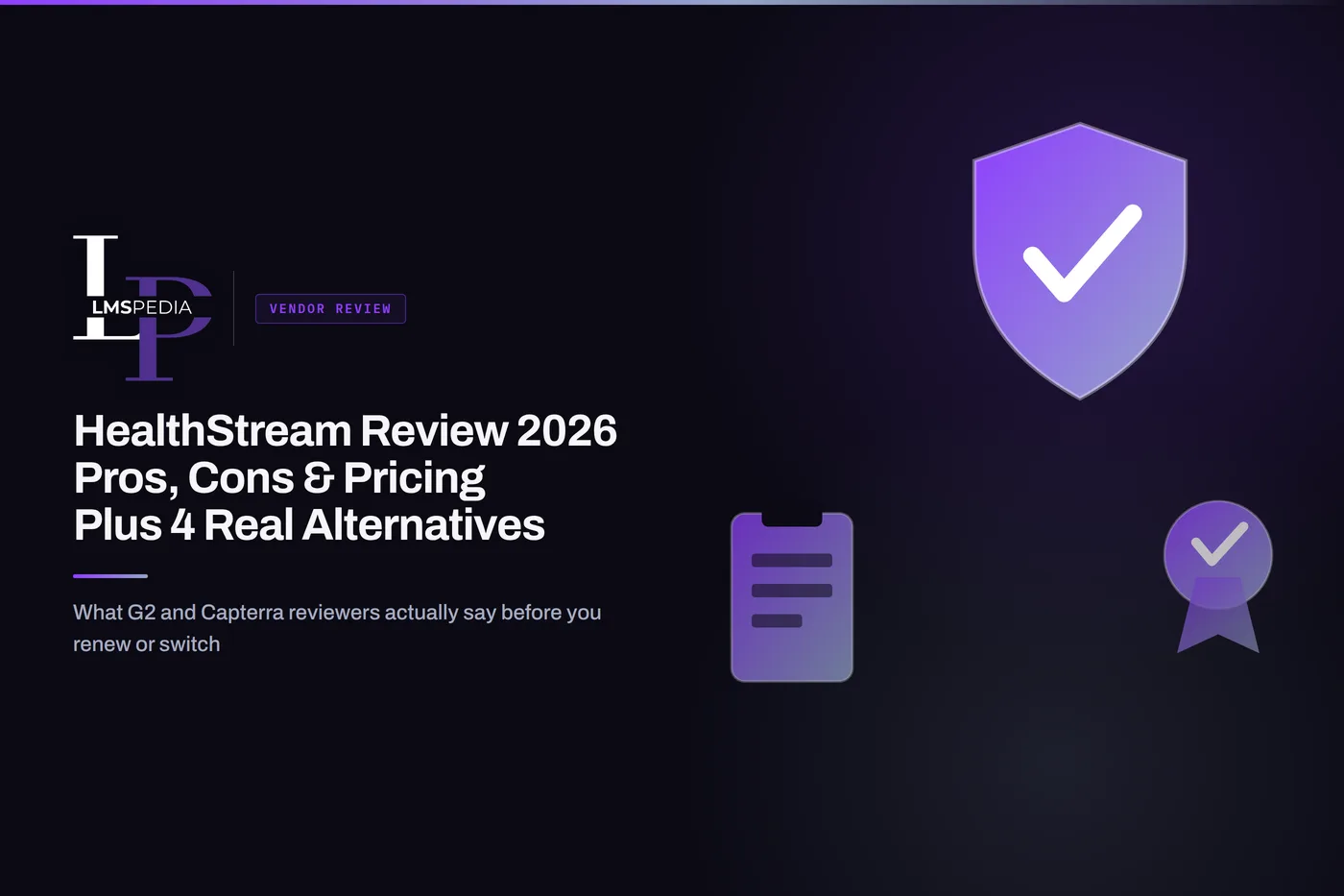 HealthStream review 2026 comparing the healthcare LMS against top alternatives