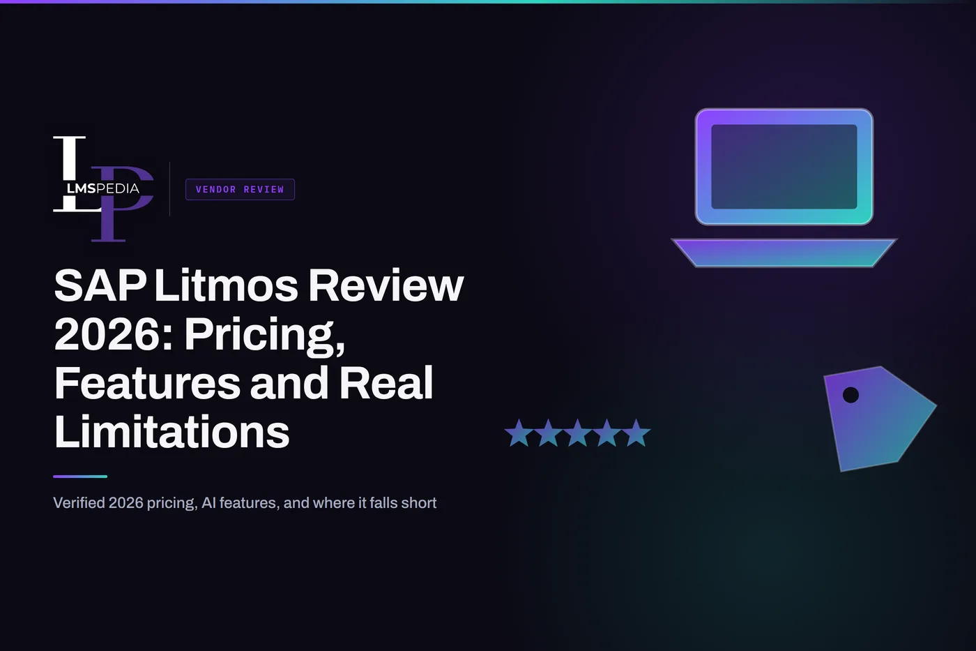 Laptop dashboard representing an independent SAP Litmos review of 2026 pricing and features on a dark LMSPedia background