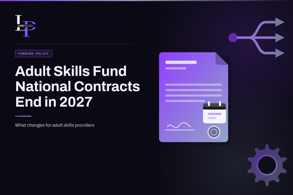 Adult Skills Fund National Contracts End in 2027: A Provider and Buyer Checklist