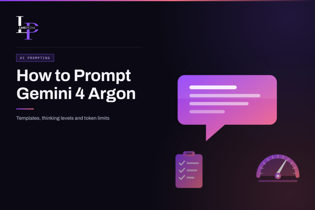 How to Prompt Gemini 4 Argon: 12 Prompt Templates for Real Work